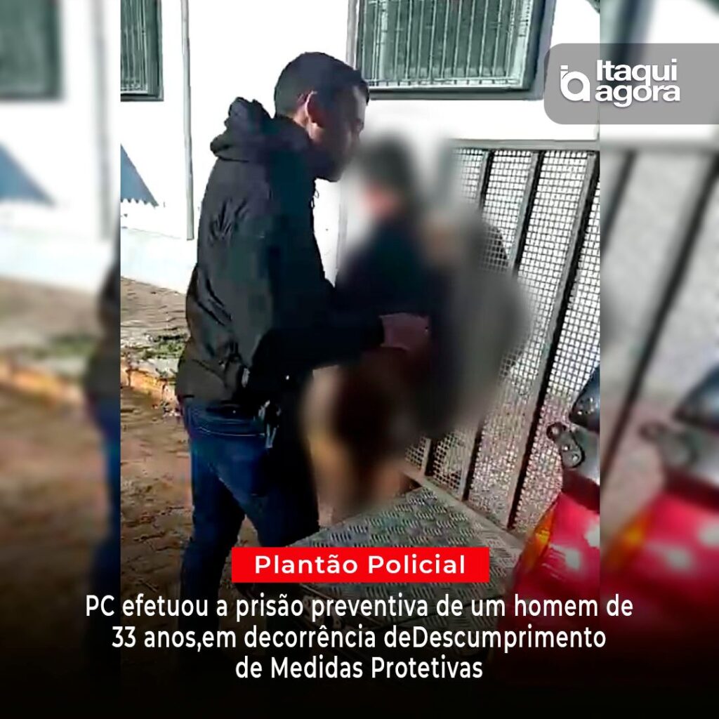 Itaqui agora - homem preso por desobedecer ordem protetiva