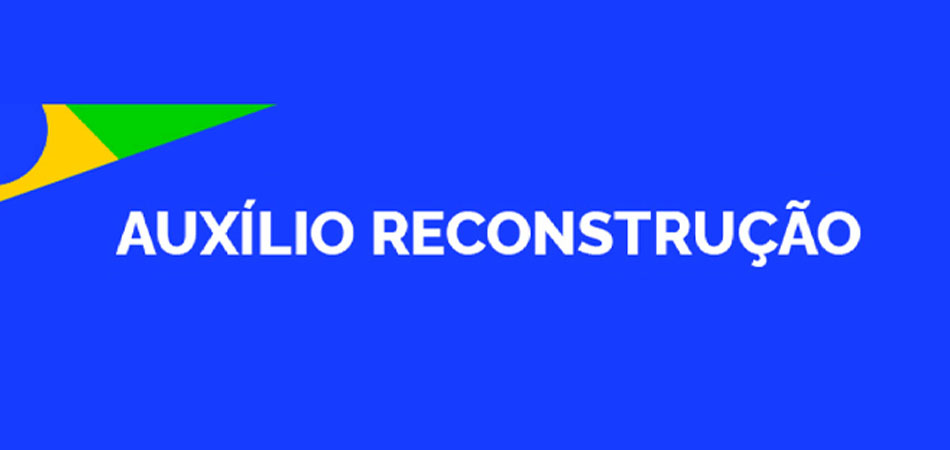 aUXILIO rECONSTRUÇÃO